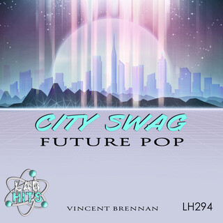 City Swag: Future Pop