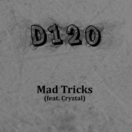 Mad Tricks ft. Cryztal