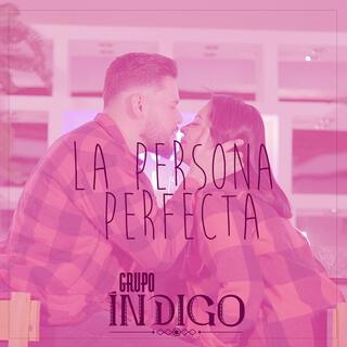 La Persona Perfecta lyrics | Boomplay Music