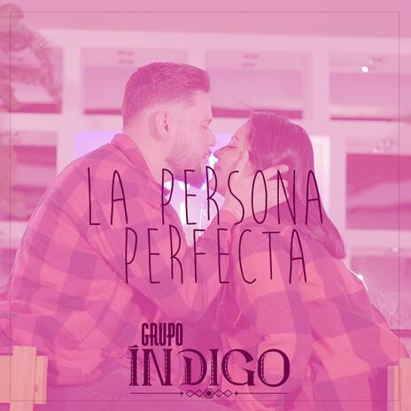 La Persona Perfecta | Boomplay Music