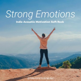 Strong Emotions
