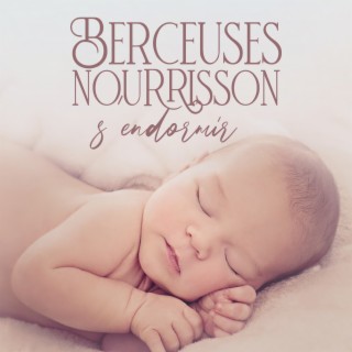 Berceuses nourrisson s’endormir: Musique de sommeil pour bébé, berceuses pour l'heure du coucher, sommeil apaisant et clair, Nuit de rêves