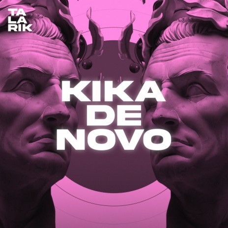 KIKA DE NOVO | Boomplay Music