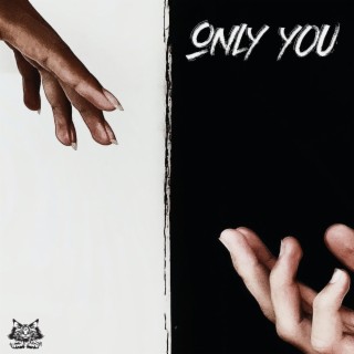 Only You