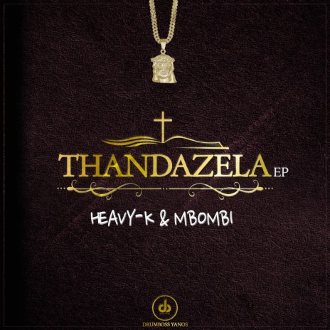 Thandazela ft. Mbombi & Lu Ngobo | Boomplay Music