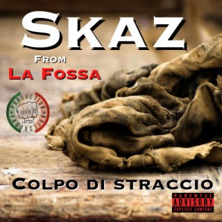 SKAZ Colpo di straccio