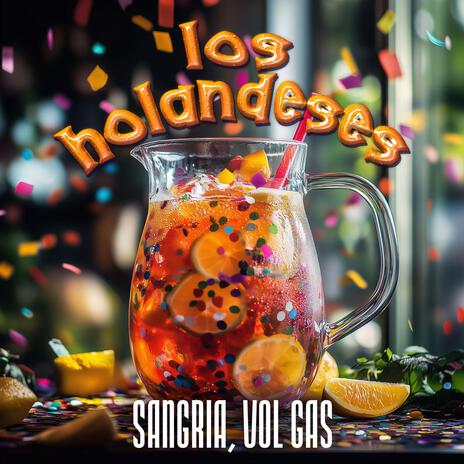 Sangria, vol gas | Boomplay Music