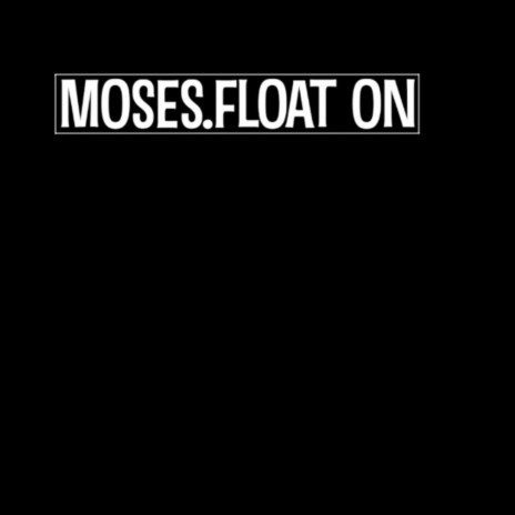 Float on | Boomplay Music