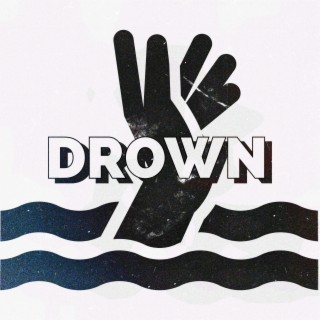 Drown