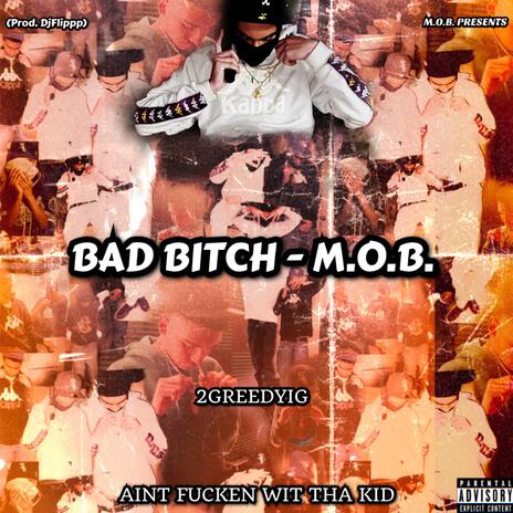 Bad Bitch | Boomplay Music