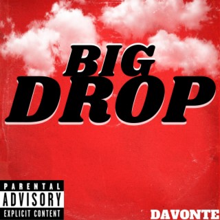 BIG DROP