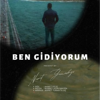 Ben Gidiyorum lyrics | Boomplay Music