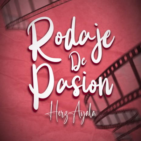 Rodaje De Pasión | Boomplay Music