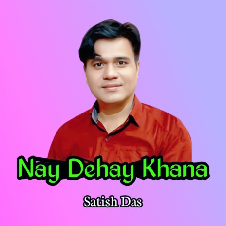 Nay Dehay Khana | Boomplay Music