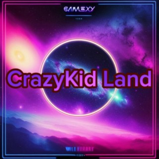 CrazyKid Land