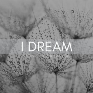 I Dream