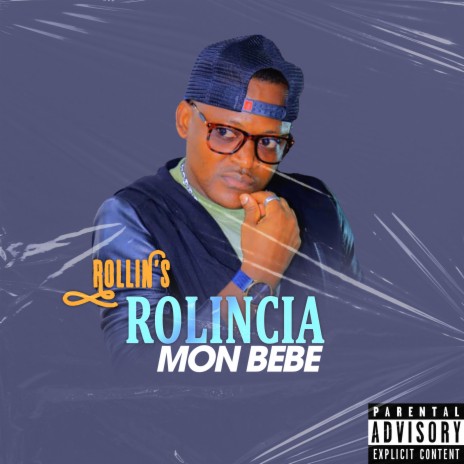 ROLINCIA MON BEBE | Boomplay Music