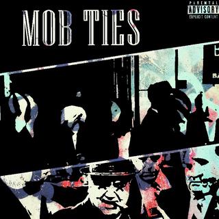 MOB TIES EP