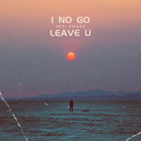 leave you | Boomplay Music