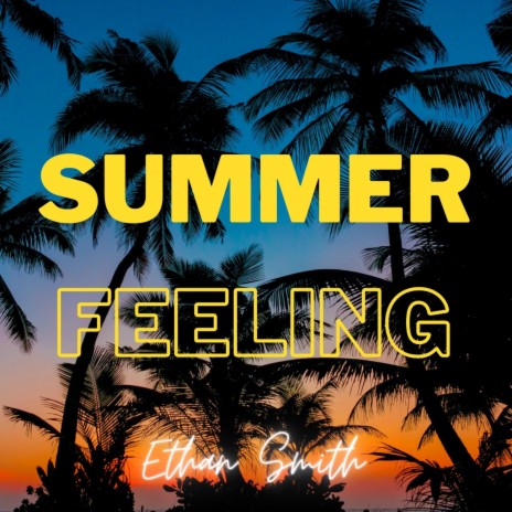 Summer Feeling | Boomplay Music