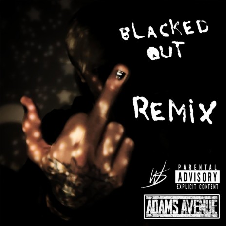 BLACKED OUT (Remix) ft. Woo$kee | Boomplay Music