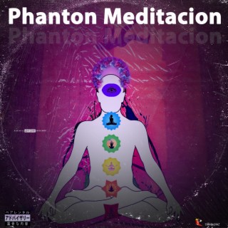 Phanton Meditacion