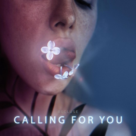 Calling For You | Boomplay Music