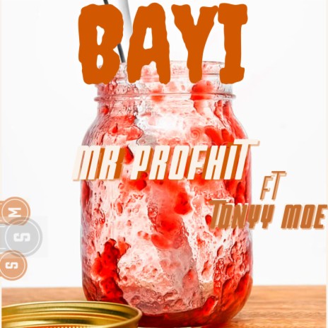 BAYI ft. Tonyy Moe | Boomplay Music
