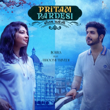 Pritam Pardesi ft. Bhoomi Trivedi | Boomplay Music