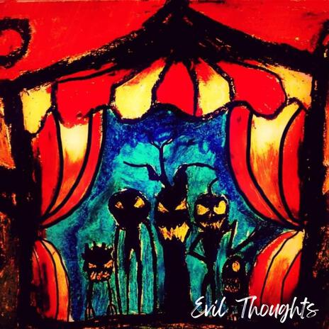 Evil Thoughts | Boomplay Music