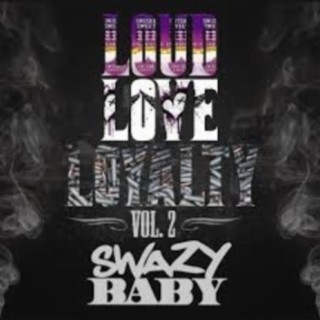 Loud Love & Loyalty 2