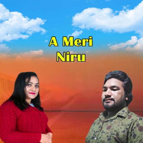 A Meri Niru ft. Naresh Tamrkar & Sobha Thapa | Boomplay Music