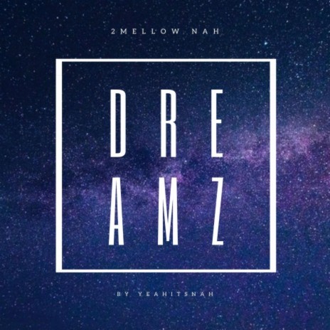 Dreamz | Boomplay Music