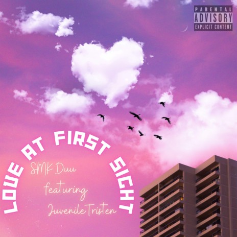 Love At First Sight ft. Juveniletristen | Boomplay Music