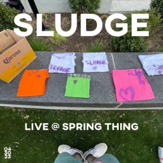 SLUDGE LIVE AT SPRING THING