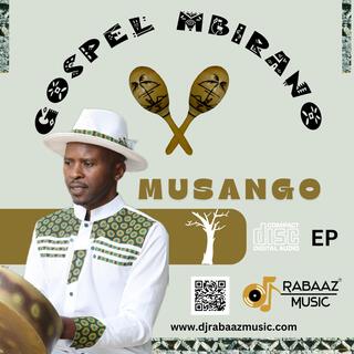 Gospel Mbirano (Musango) EP