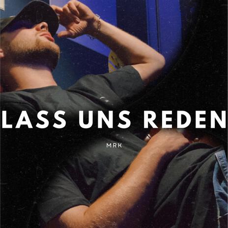 lass uns reden | Boomplay Music