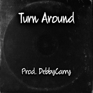 Turn Around