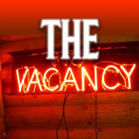 The Vacancy | Boomplay Music