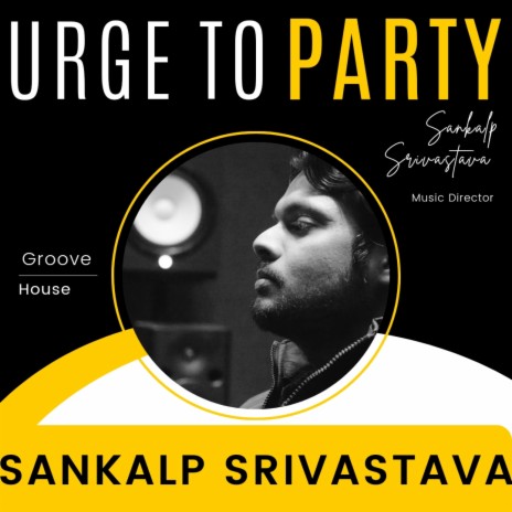 Urge To Party | Boomplay Music