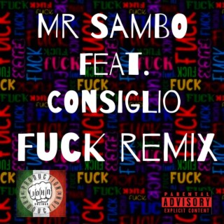CONSIGLIO-MR SAMBO FUCK RMX