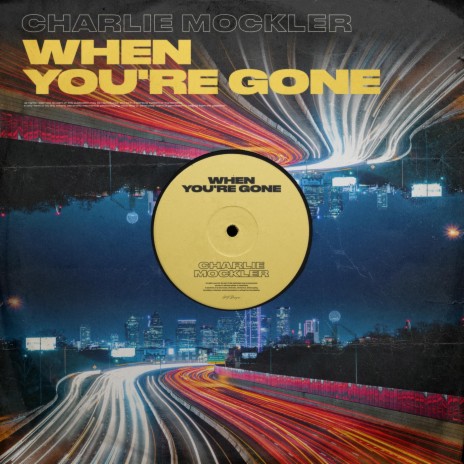 When You're Gone | Boomplay Music