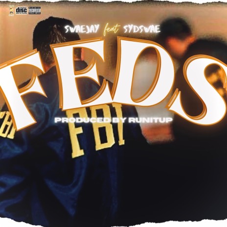 Feds ft. fivestardjay | Boomplay Music