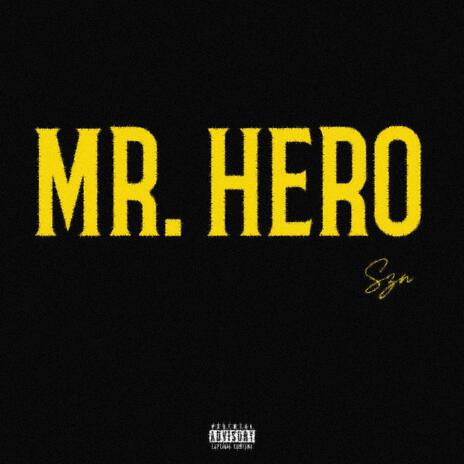 MR. HERO | Boomplay Music