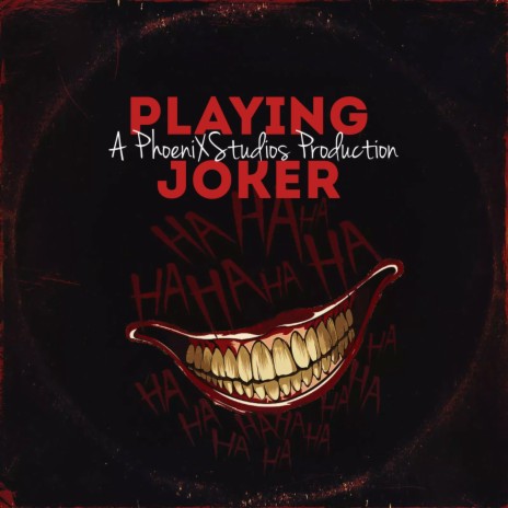 Playing The Joker | Boomplay Music