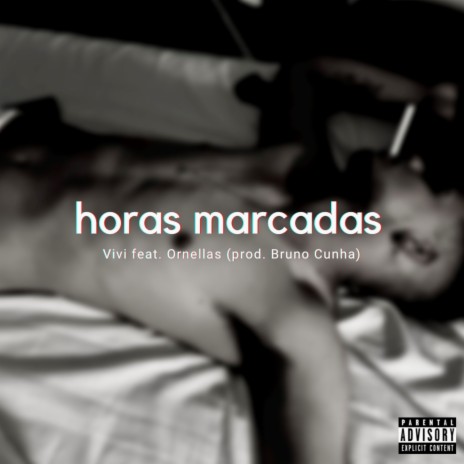 Horas Marcadas ft. Ornellas | Boomplay Music