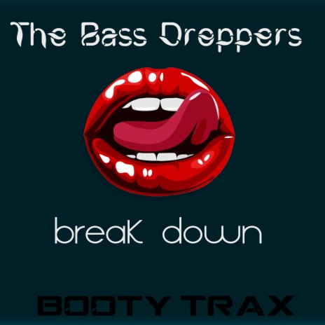 Break Down | Boomplay Music