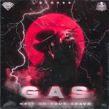GAS (SPIT ON YOUR GRAVE)