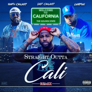 Straight Outta Cali Remix