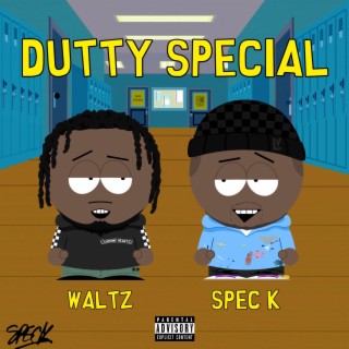 DUTTY SPECIAL